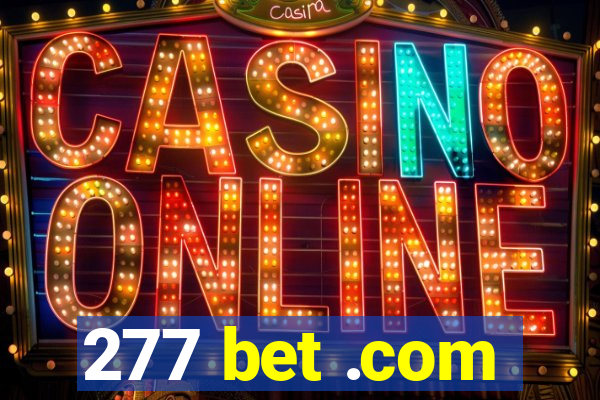 277 bet .com